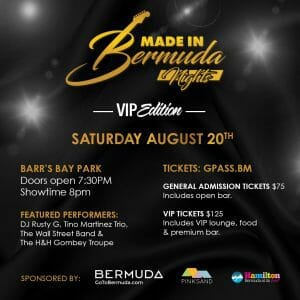 Ticket: Made in Bermuda Nights